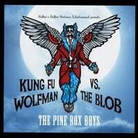 Kung Fu WOLFMAN vs. the Blob