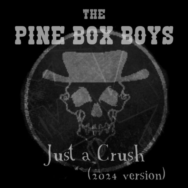 Cover art for Just a Crush (2024 Version)